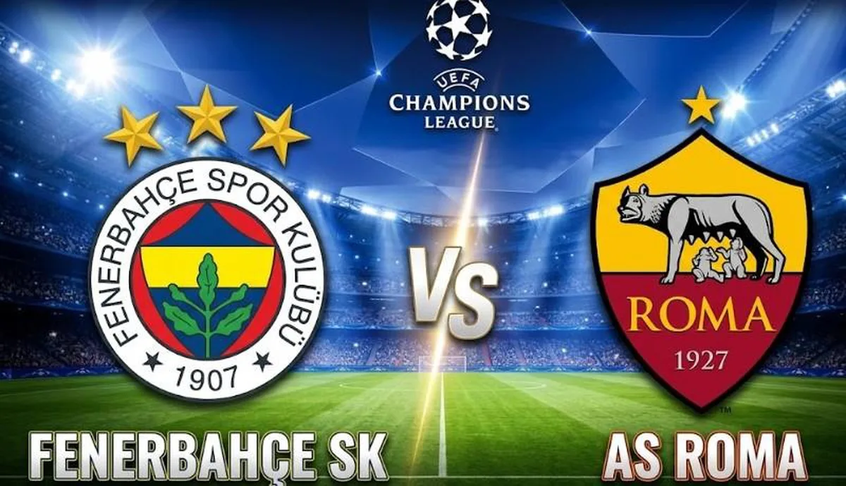 Fenerbahçe-Roma Şampiyonlar Ligi Maçı: Karşılaşma Tek Maç mı, Rövanşı Var mı?