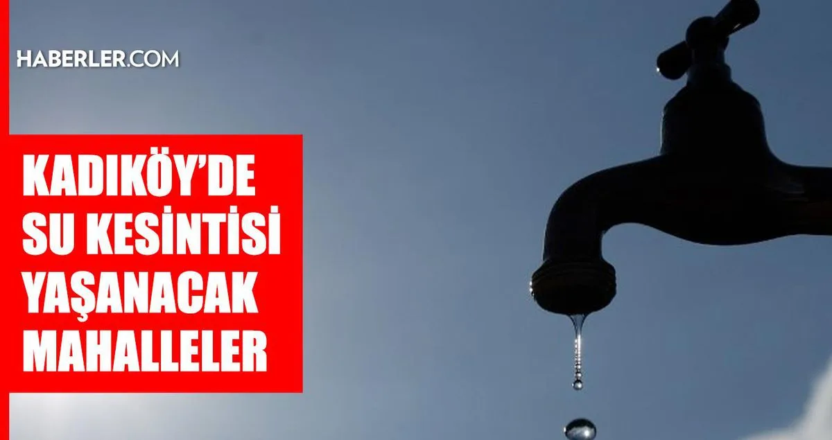 Kadıköy'de Su Kesintisi: Caferağa Mahallesi'nde Arıza Çalışmaları Sürüyor