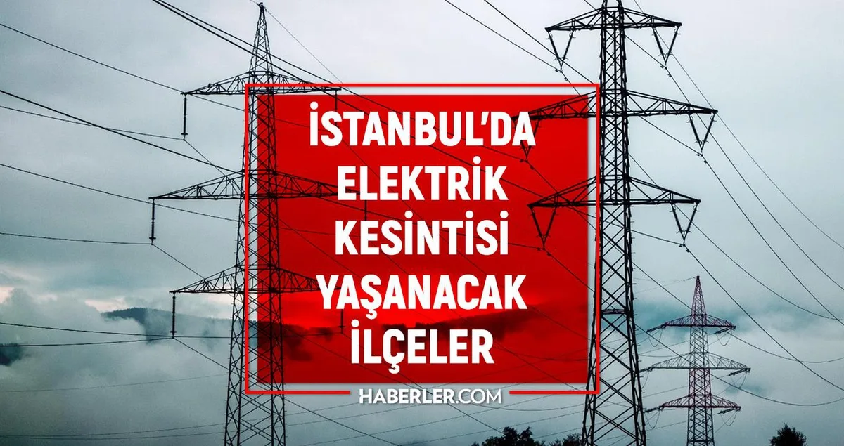 İstanbul'da 26 Eylül Elektrik Kesintisi: Hangi İlçelerde Kesinti Yaşanacak?