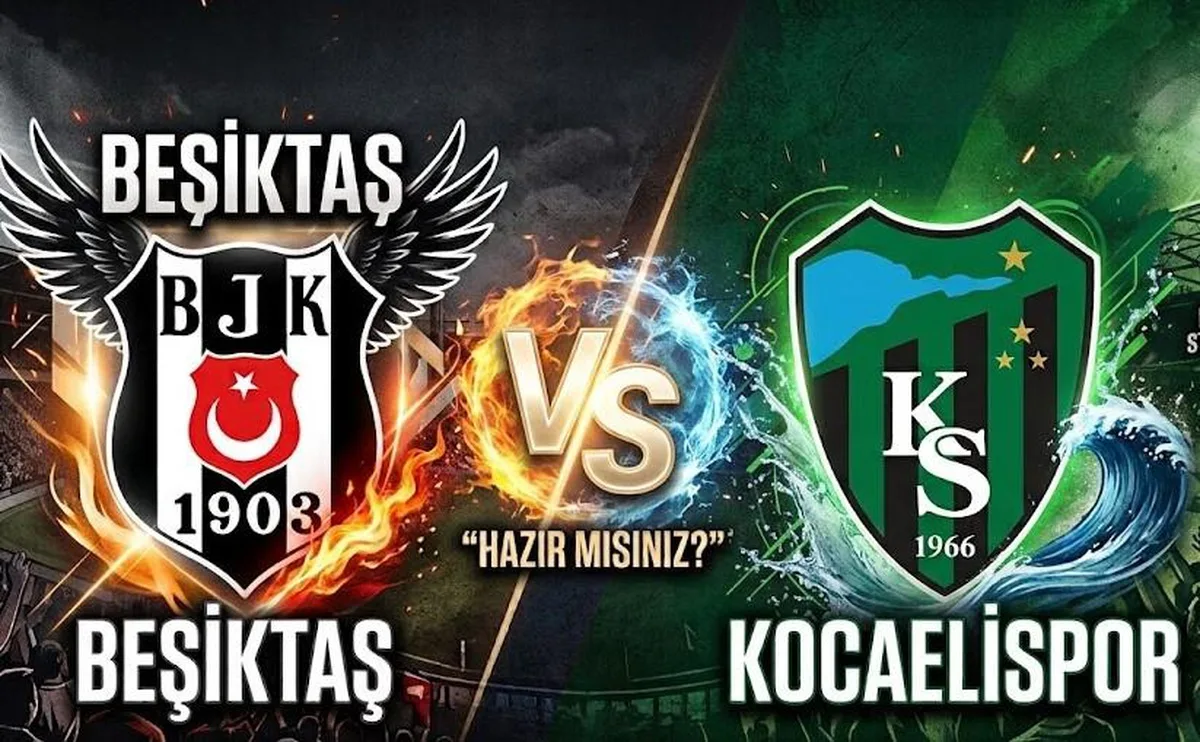 Beşiktaş - Kocaelispor maçı ne zaman, saat kaçta ve hangi kanalda yayınlanacak?